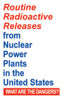 Routine Radioactive Releases